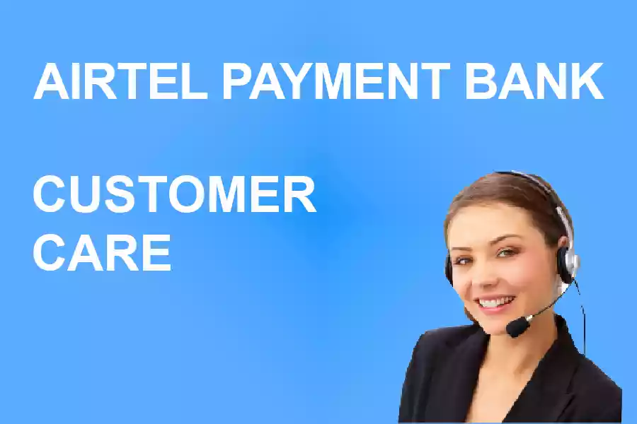 Airtel Payment Bank Customer Care Number