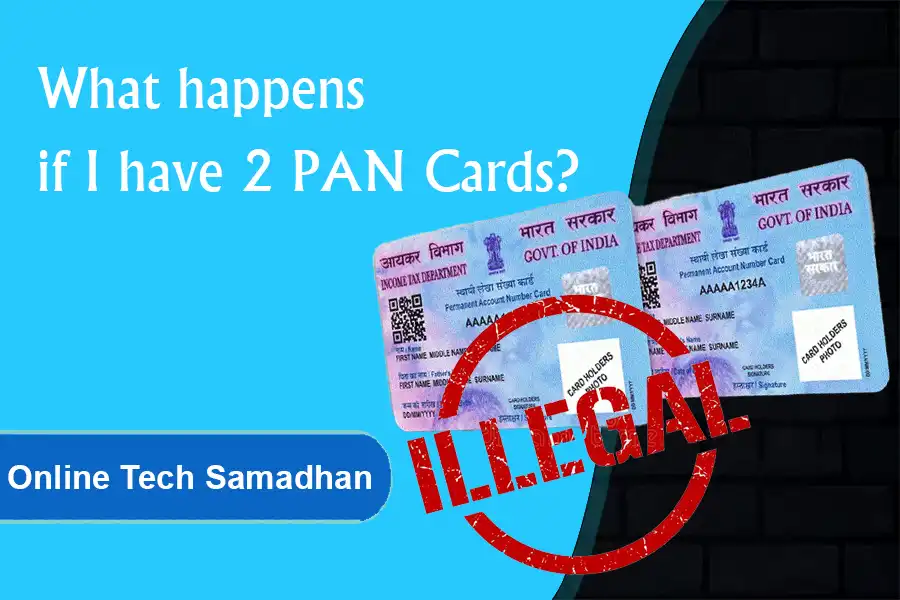 2 PAN Cards with Different Number