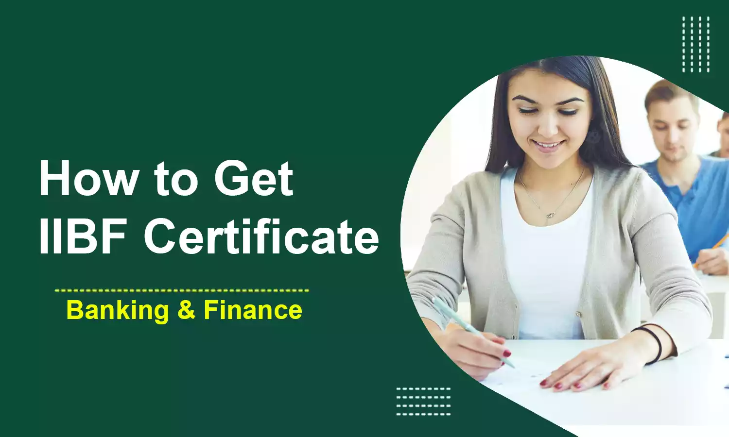 How to Get IIBF Certificate for Banking & Finance
