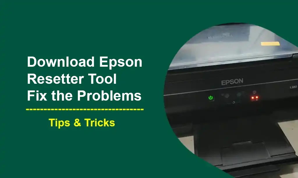 Download Epson Resetter Tool