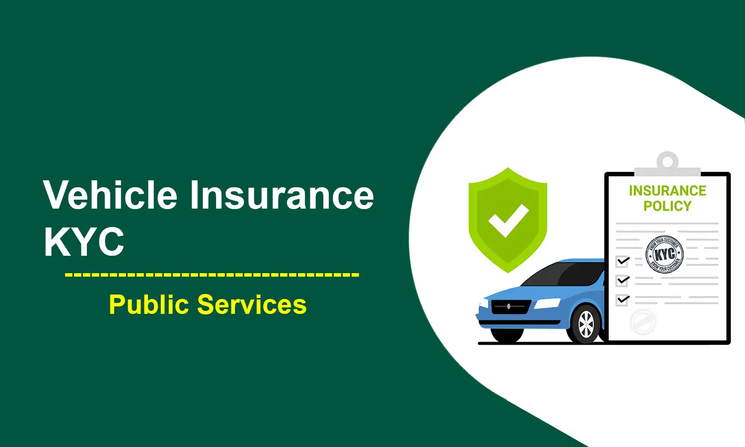 Vehicle Insurance KYC