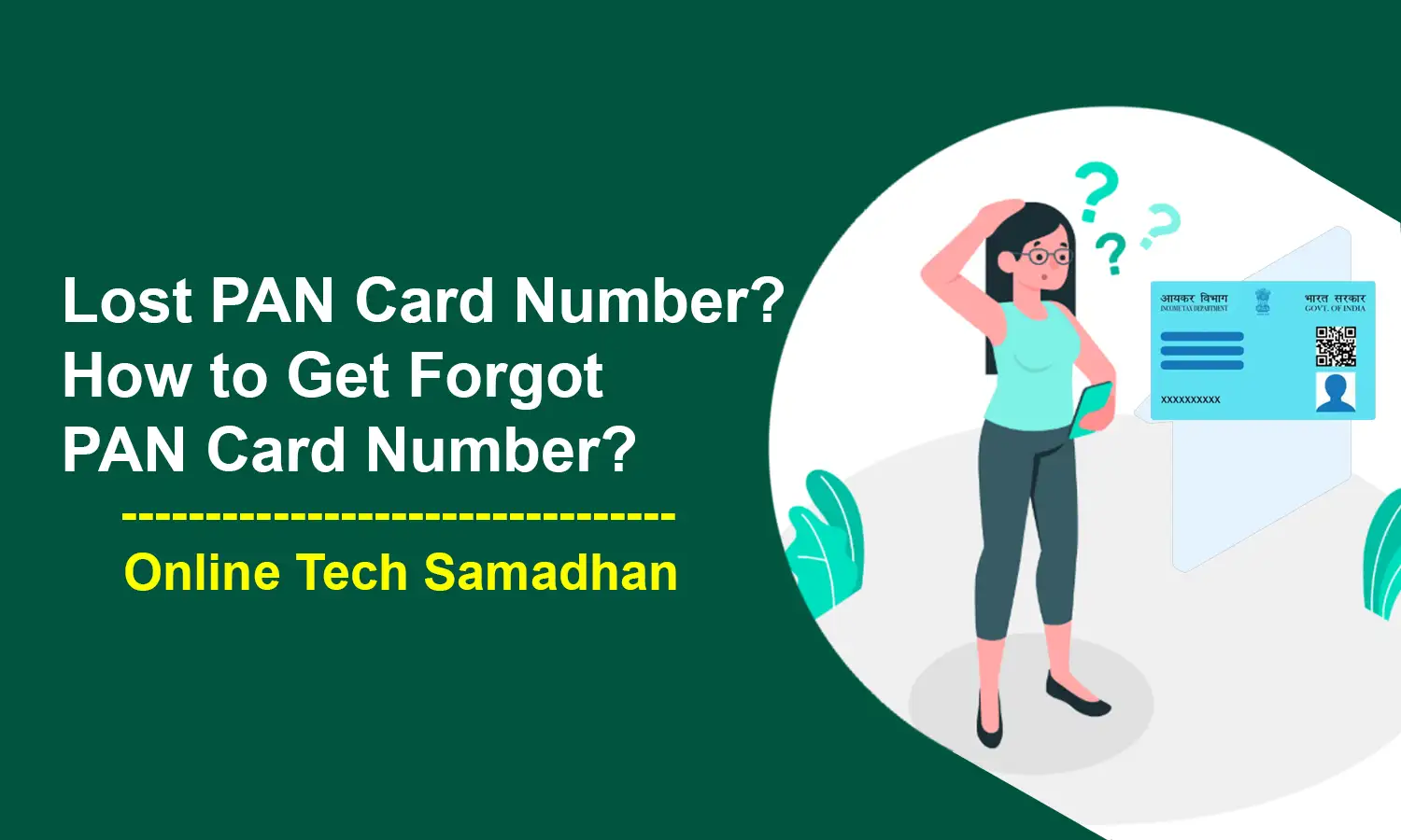 Lost PAN Card Number? How to Get Forgot PAN Card Number?