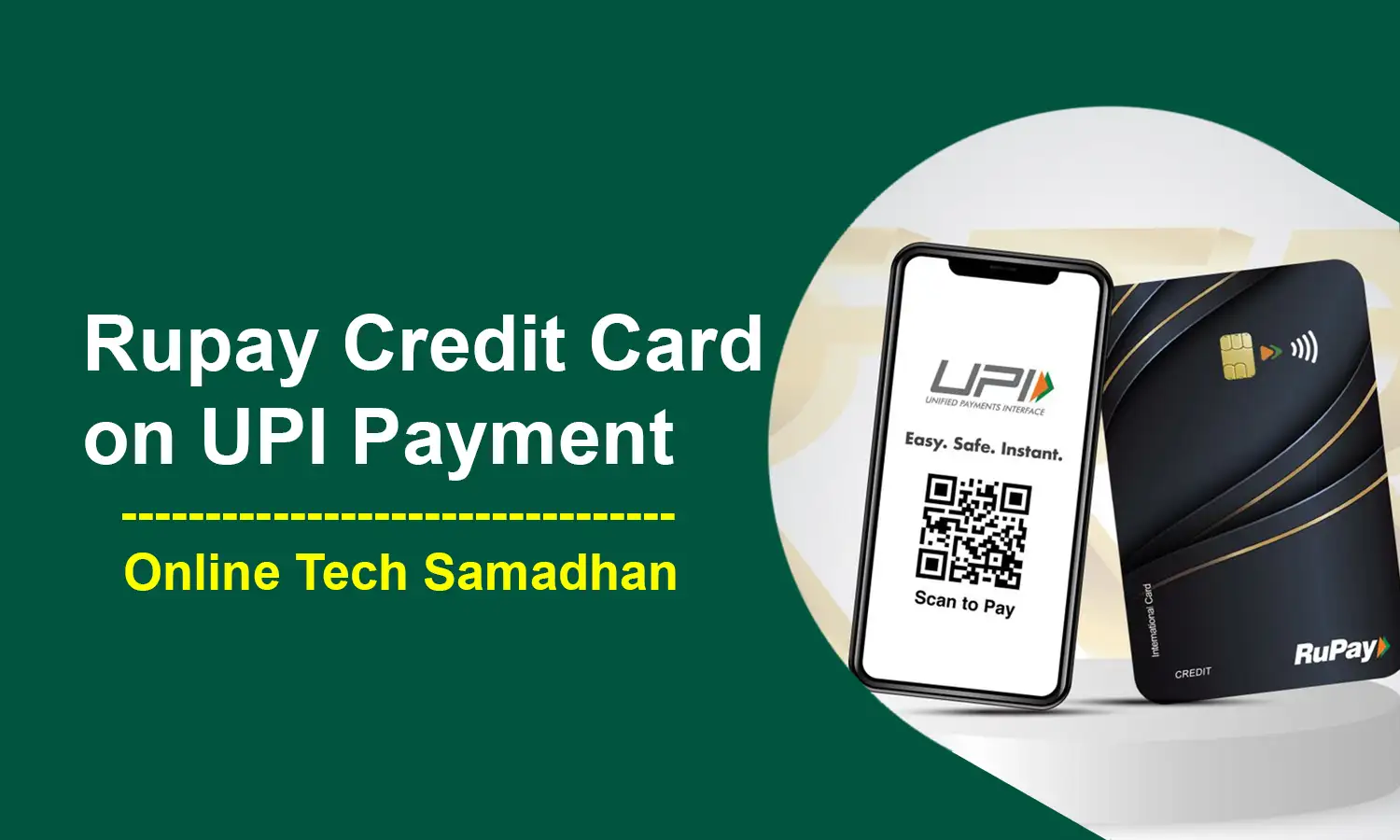 Rupay Credit Card on UPI