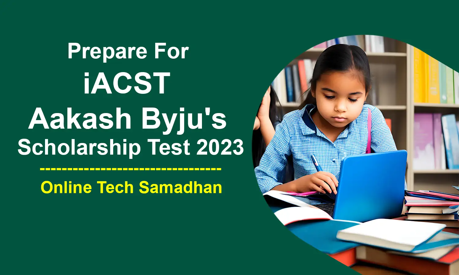 Aakash Byju's Scholarship Test 2023
