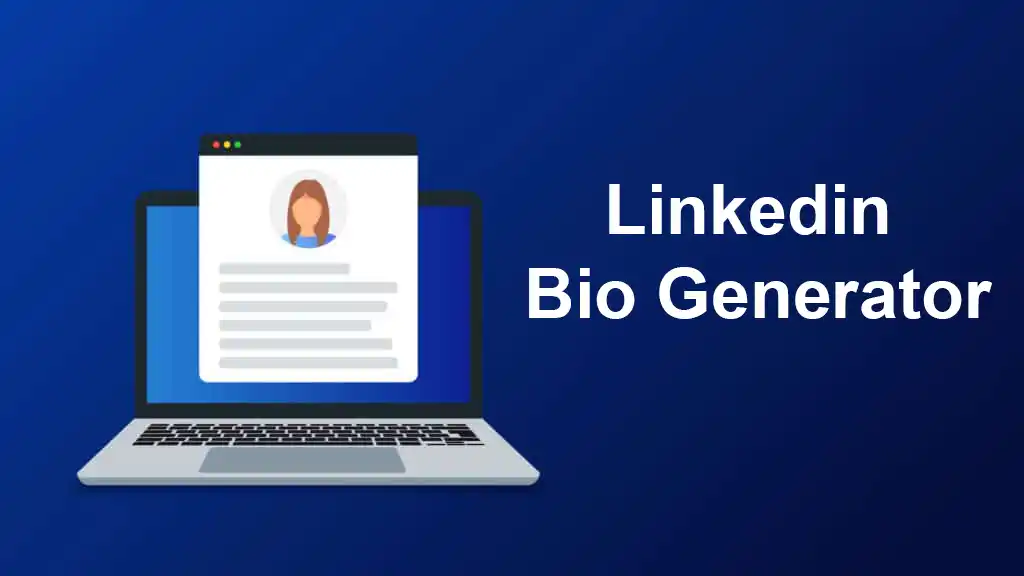 Linkedin Bio Generator