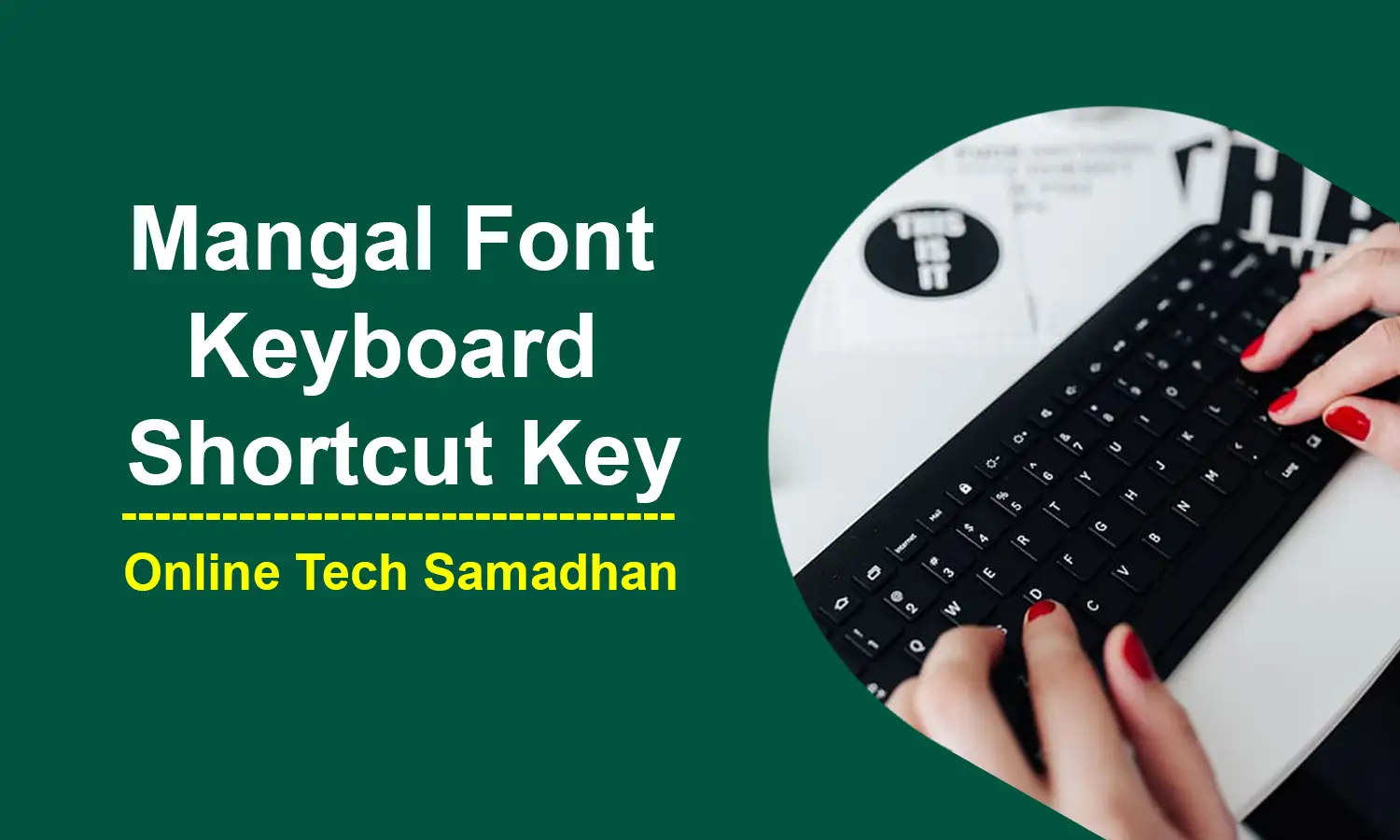 Mangal Font Keyboard Shortcut Key