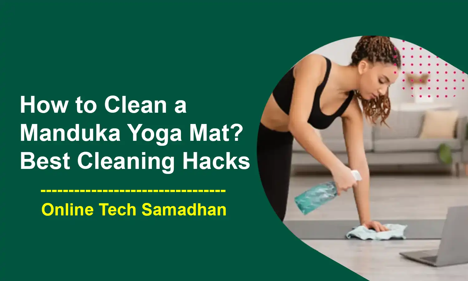 How to Clean a Manduka Yoga Mat