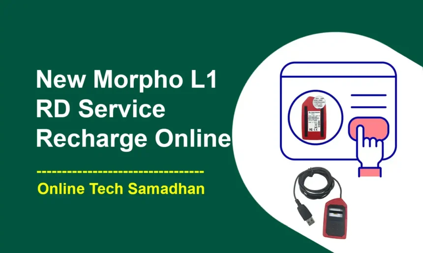 Morpho L1 RD Service Recharge