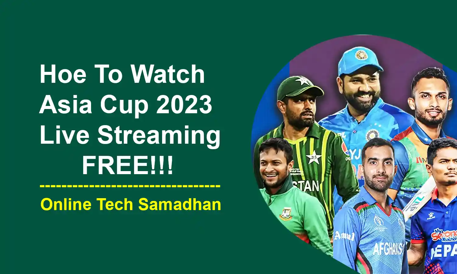 Asia Cup 2023 Live Streaming How to Watch Live for Free