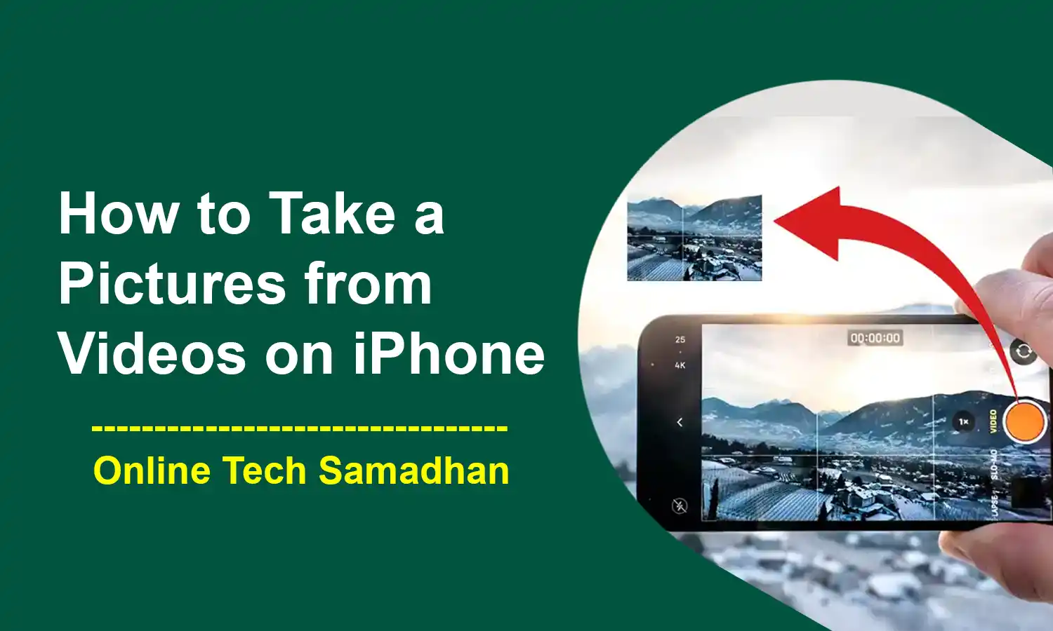 How to Take a Pictures from a Videos on iPhone
