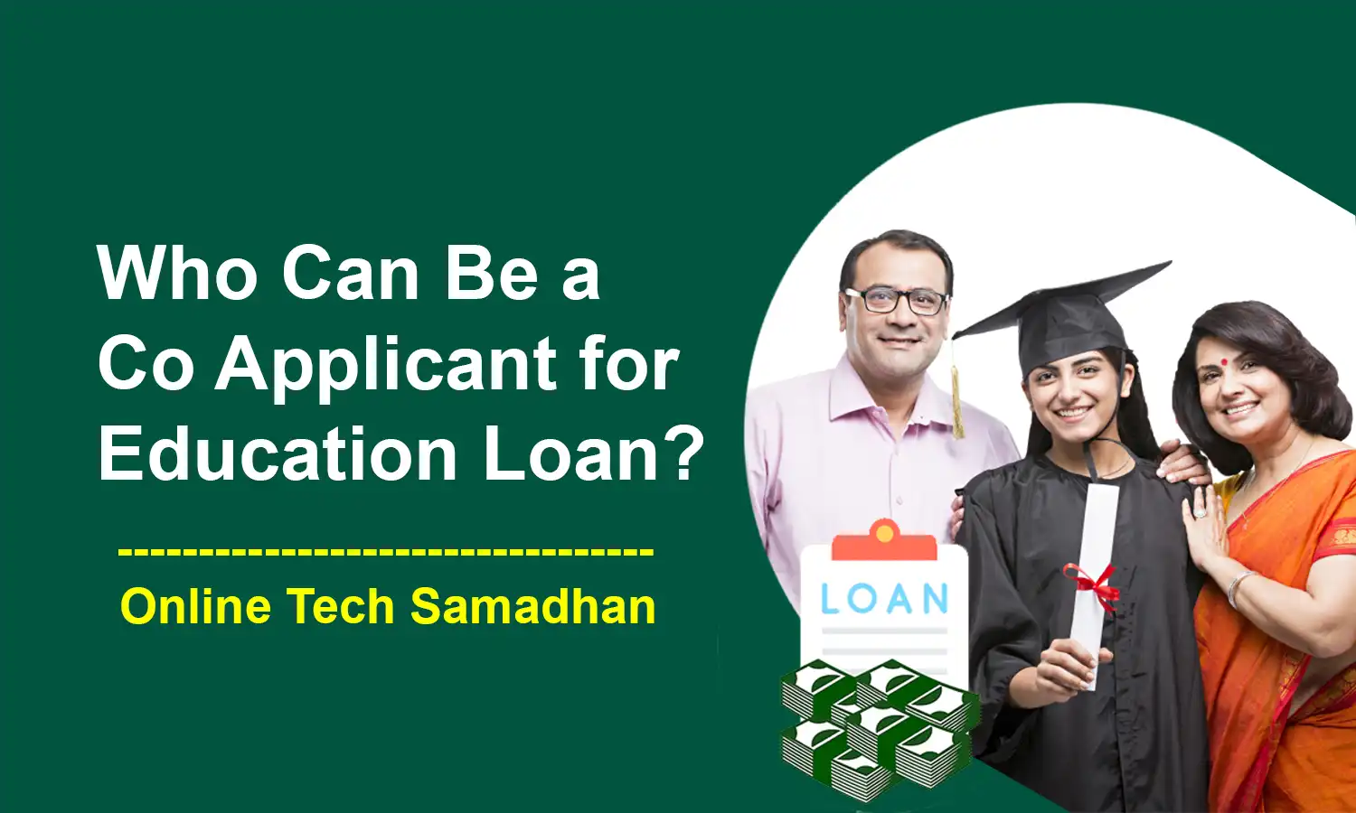 Who Can Be a Co Applicant for Education Loan
