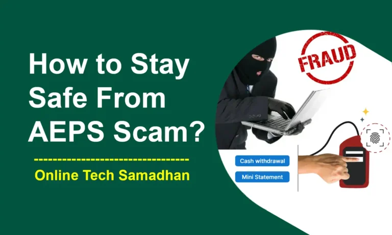 How to Stay Safe From AEPS Scam