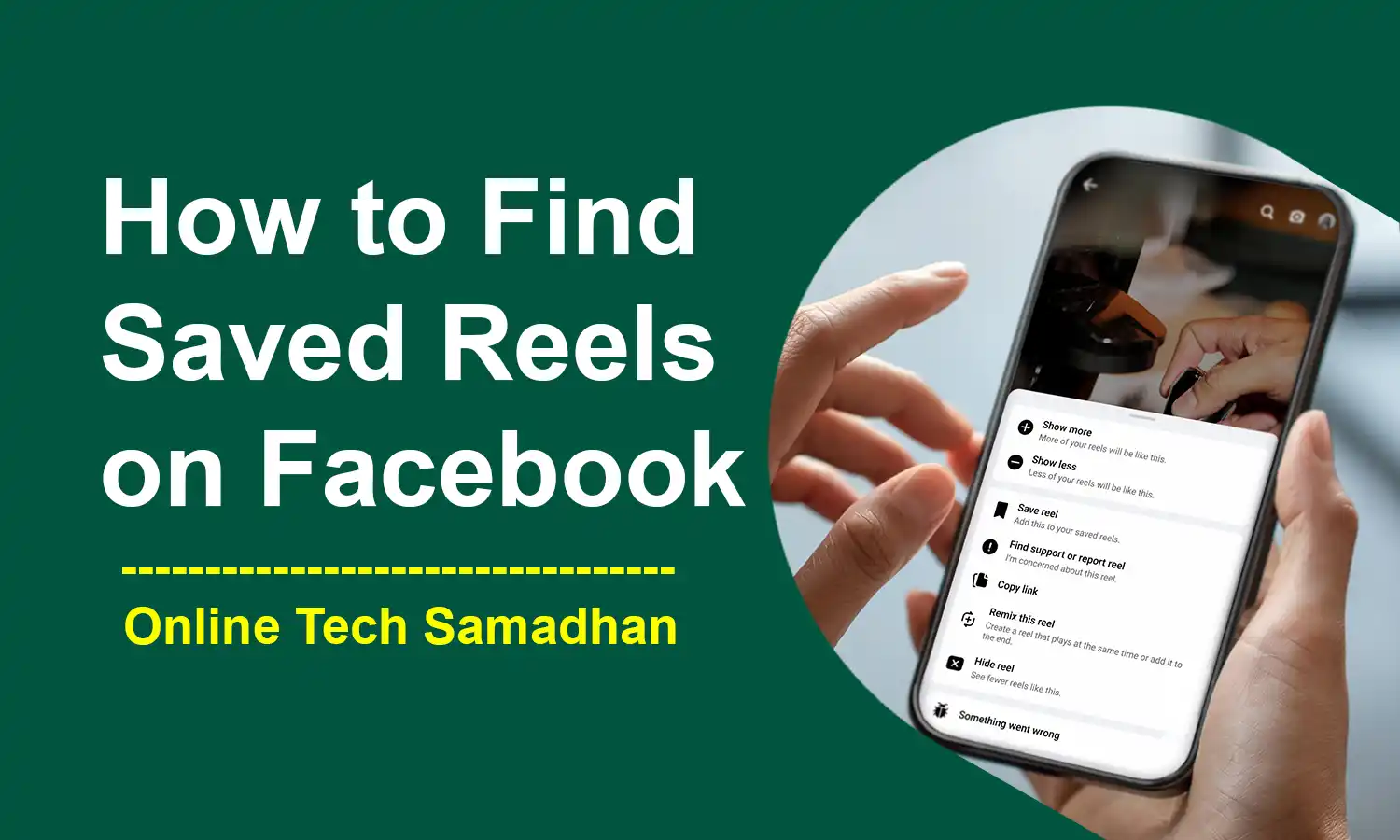 How to Find Saved Reels on Facebook Quick Guide