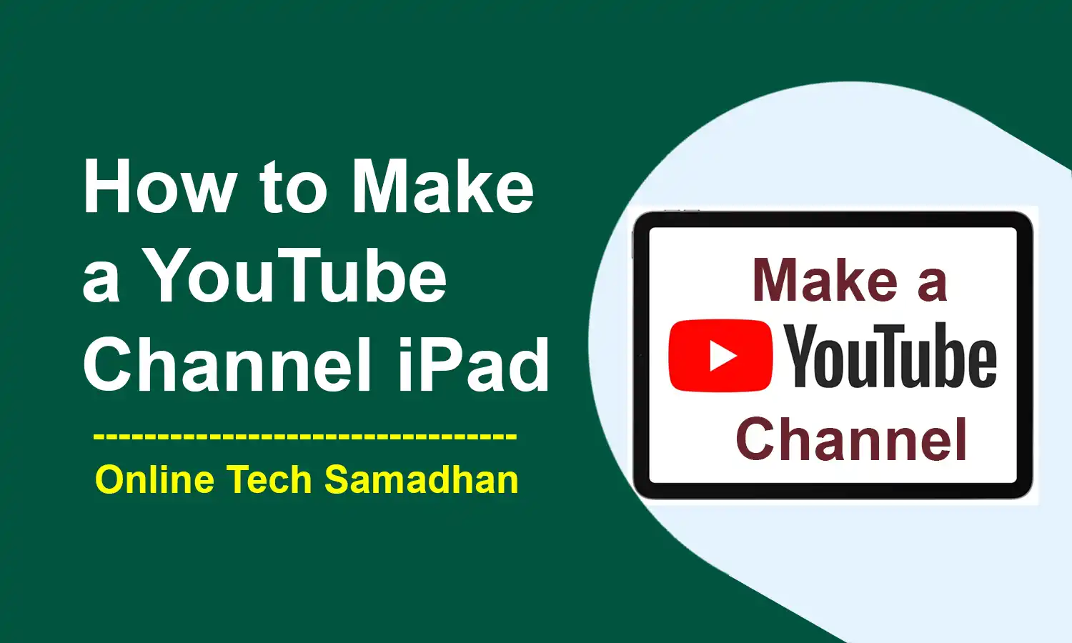 How to Make a YouTube Channel iPad