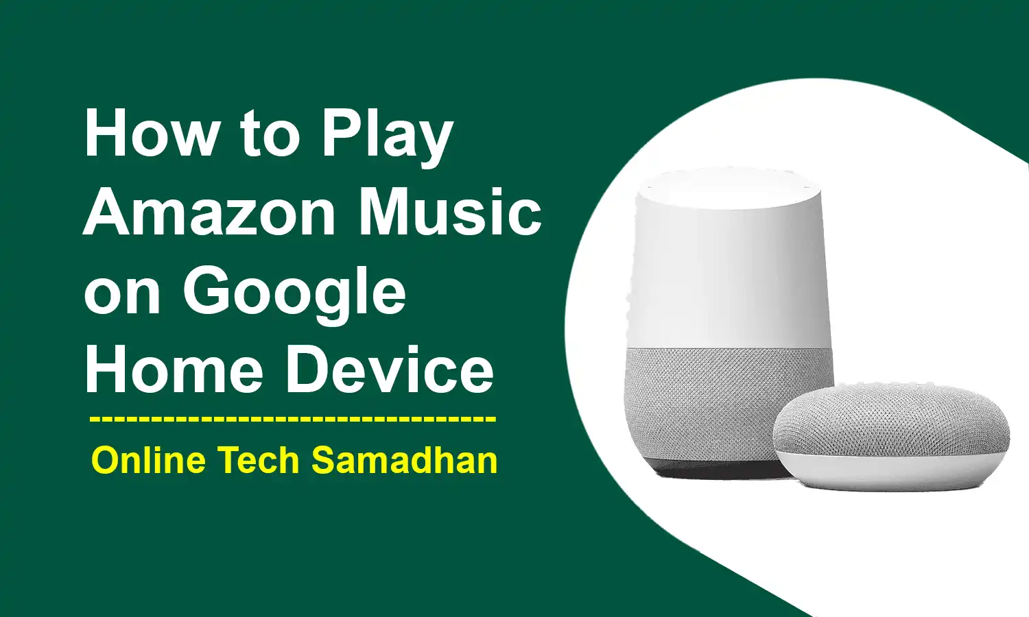 Play Amazon Music on Google Home