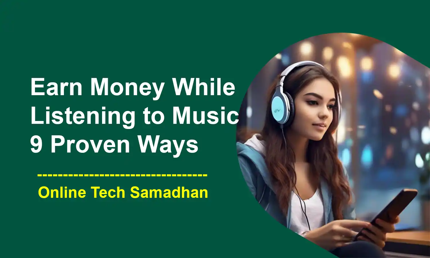 Earn Money While Listening to Music