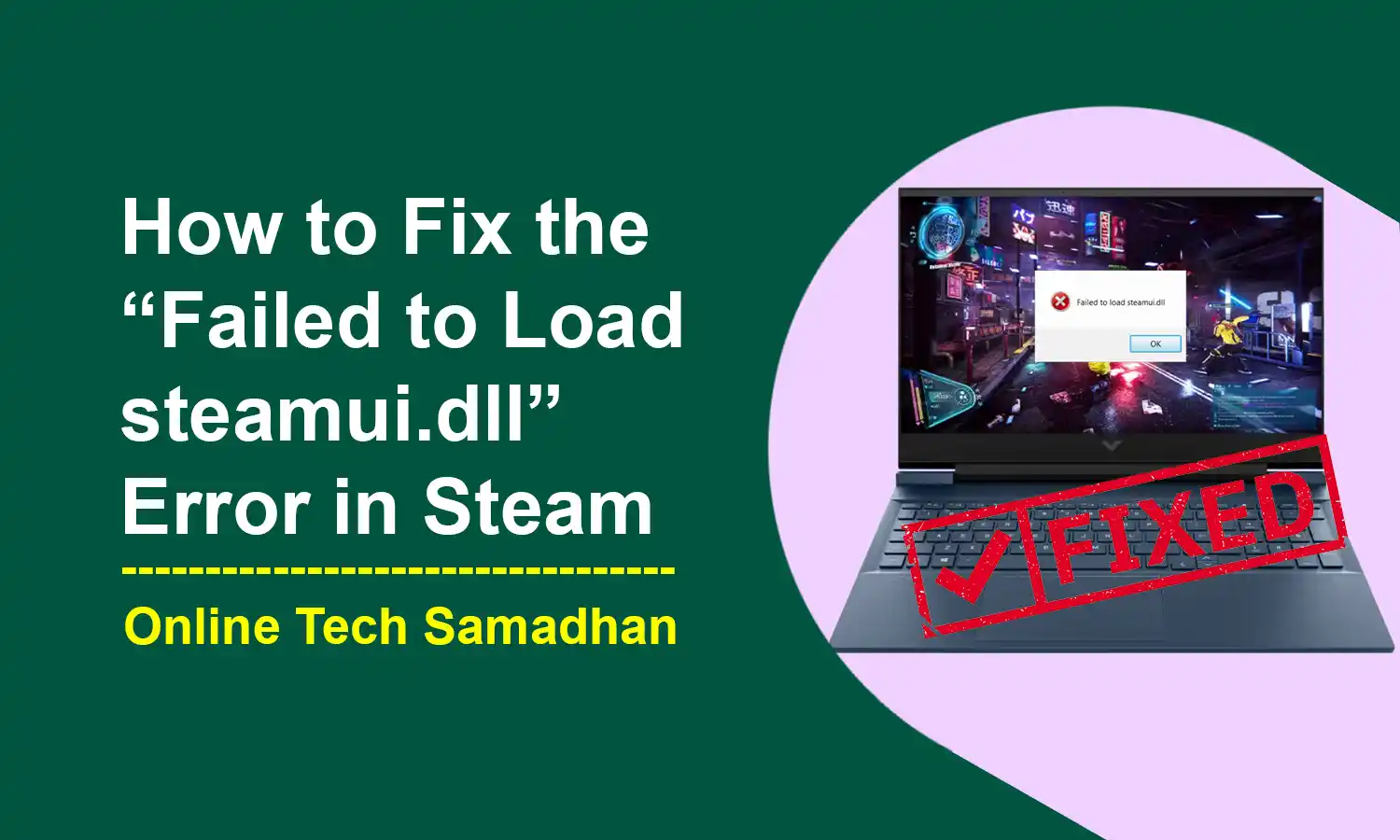 Failed to Load steamui.dll