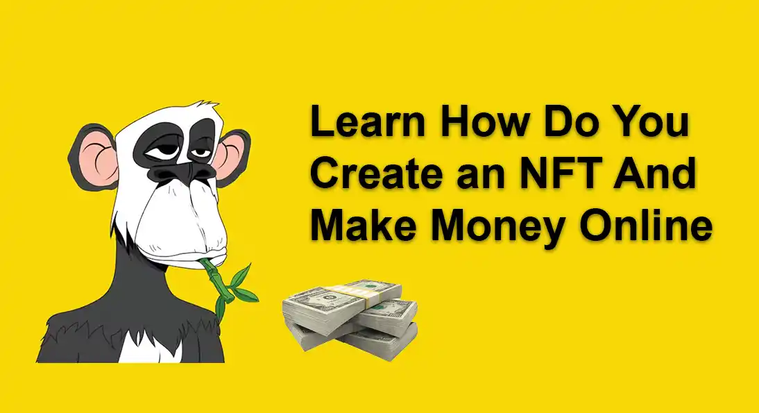 How Do You Create an NFT Art