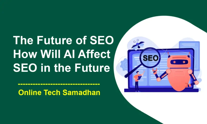 How Will AI Affect SEO in the Future