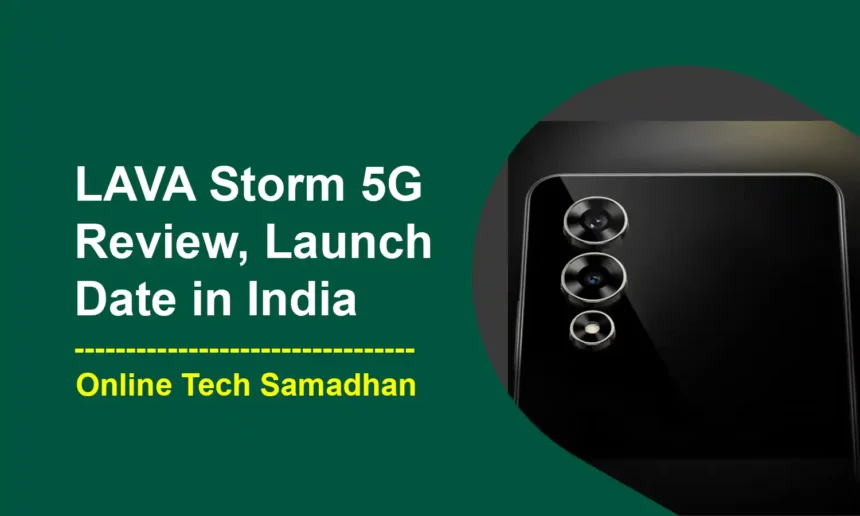LAVA Storm 5G Launch Date in India