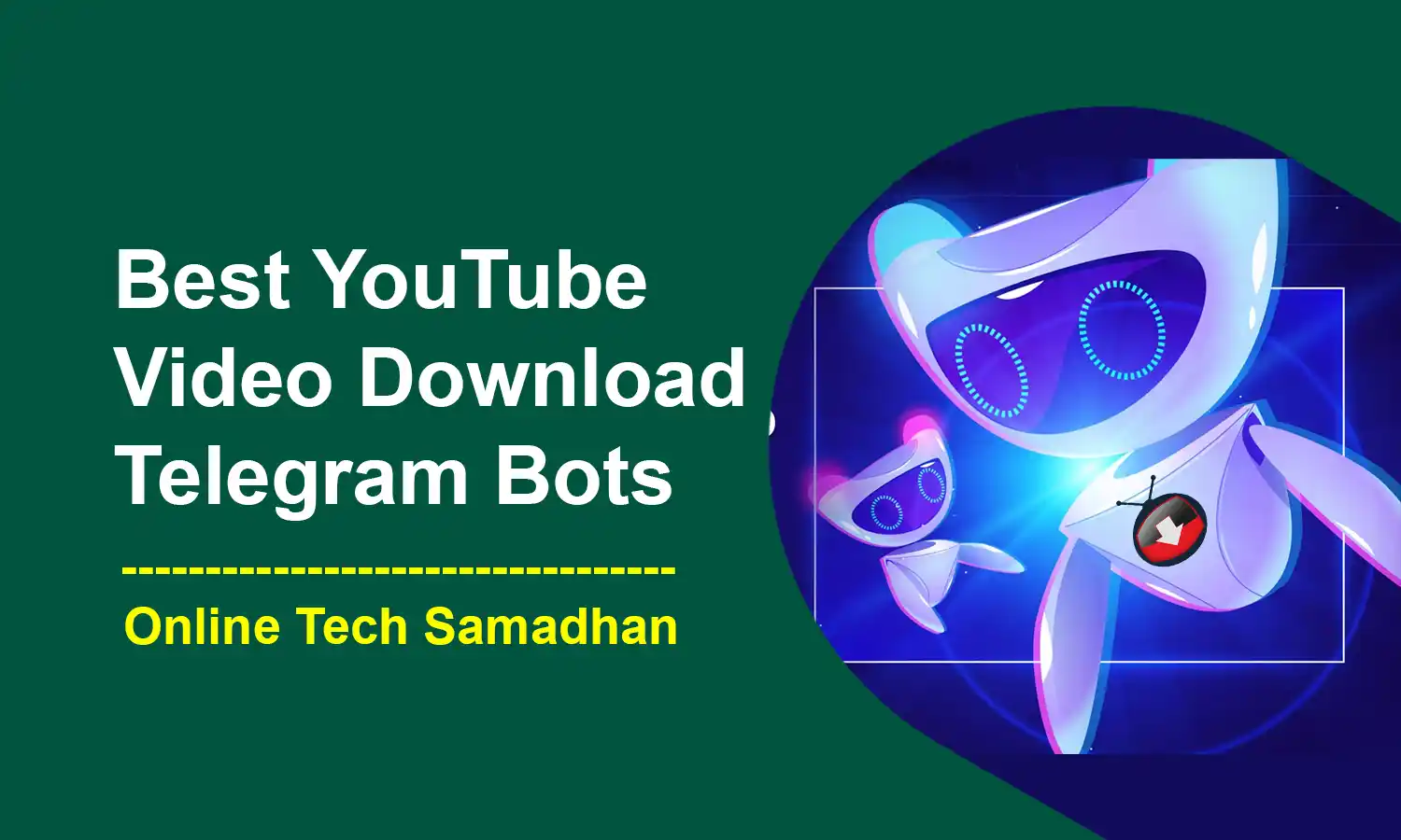YouTube Video Download Telegram Bots