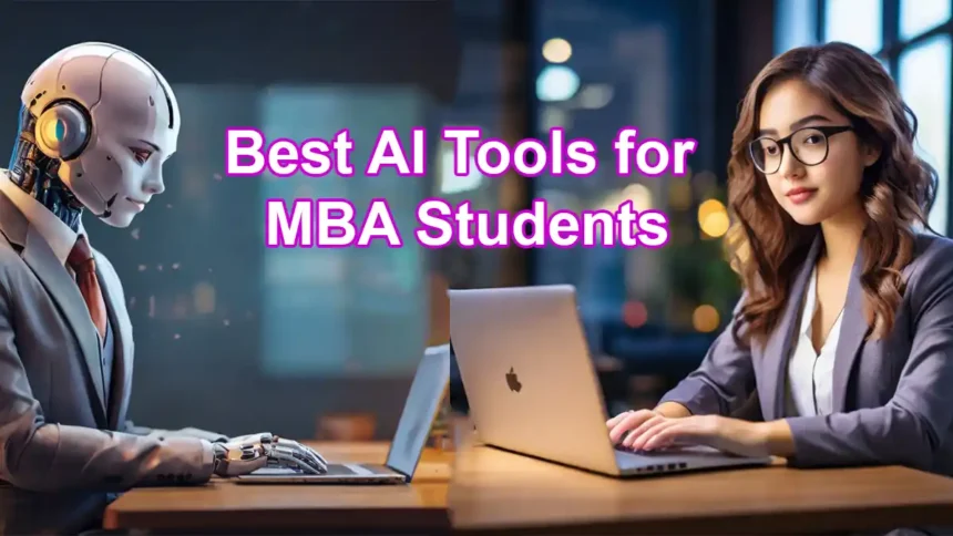 Best AI Tools for MBA Students