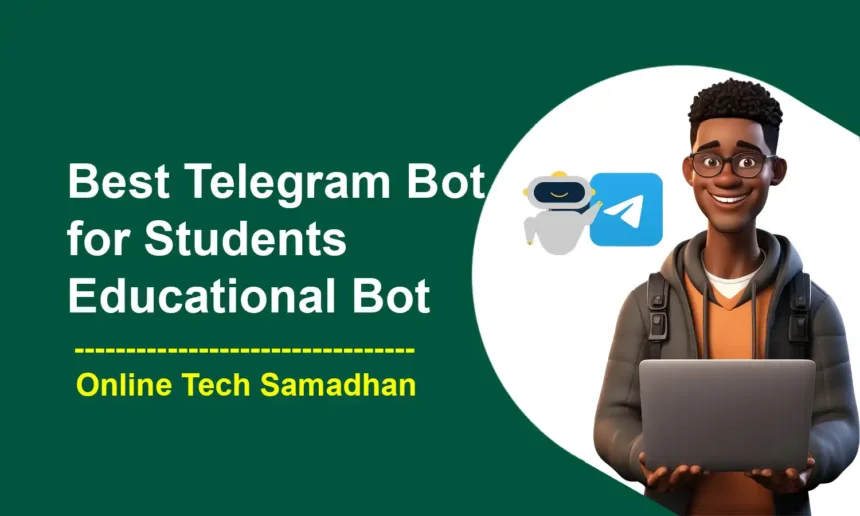 Best Telegram Bot for Students
