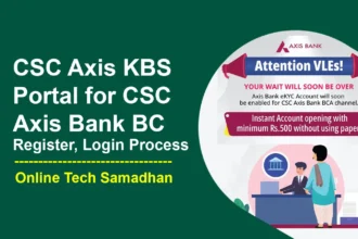 CSC Axis KBS Portal for CSC Axis Bank BC Register and Login Process