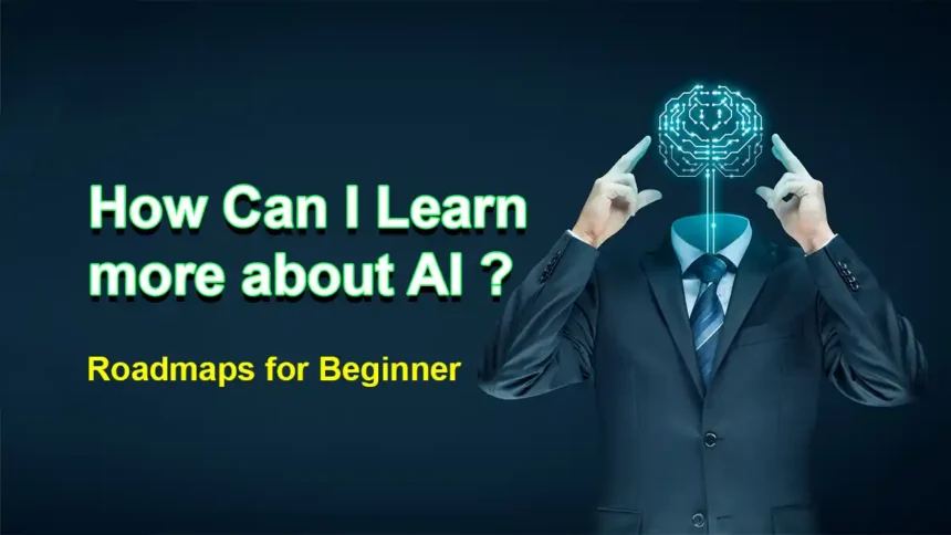 How Can I Learn more about AI