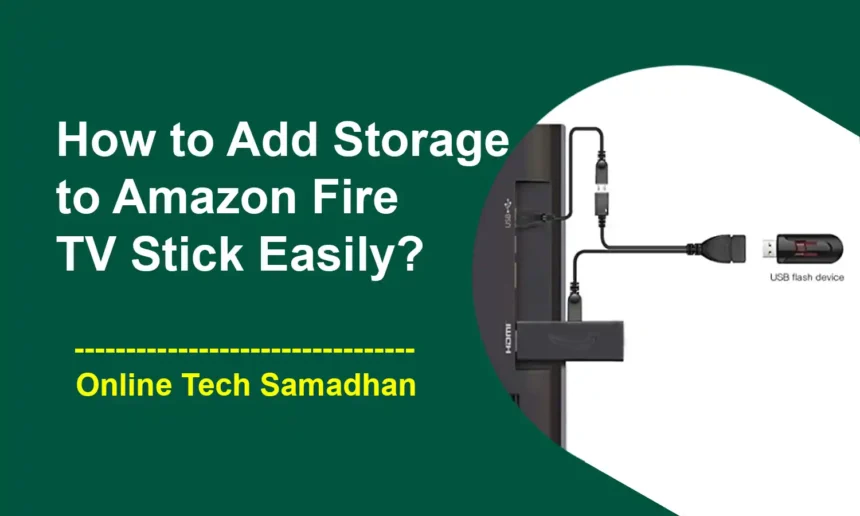 How to Add Storage to Firestick