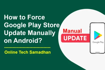 How to Force Google Play Store Update Manually on Android
