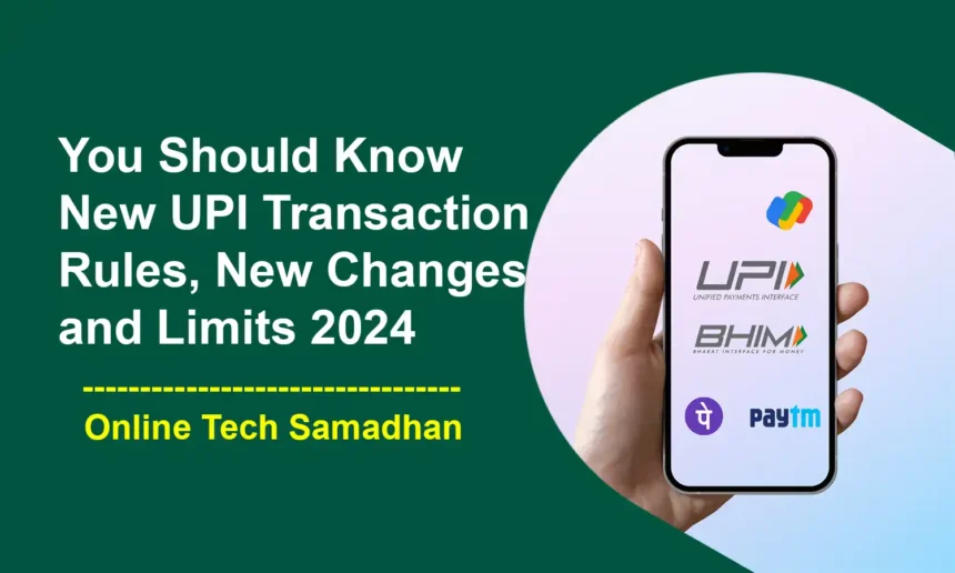New UPI Transaction Rules