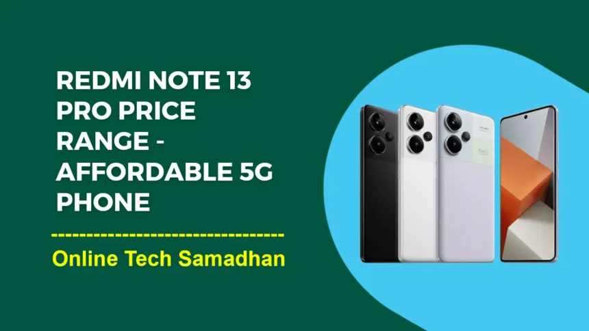 Redmi Note 13 Pro Price