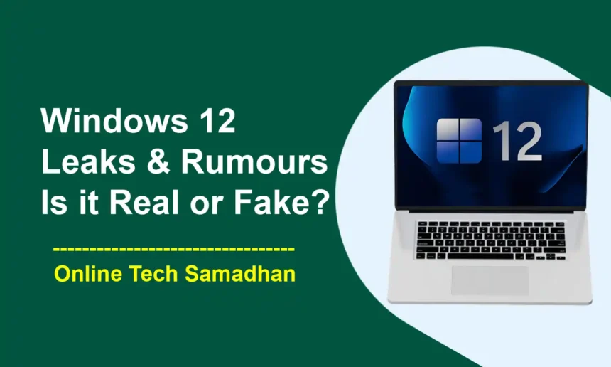 Windows 12 Leaks And Rumours
