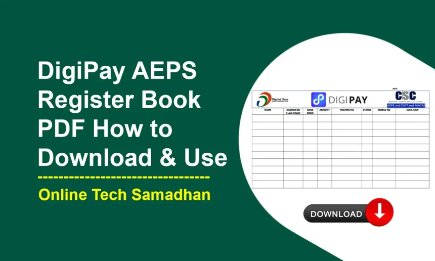 DigiPay AEPS Register Book PDF