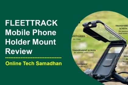 FLEETTRACK Mobile Phone Holder Mount Review