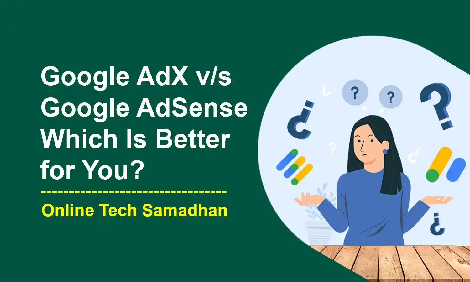 Google AdX vs Google AdSense