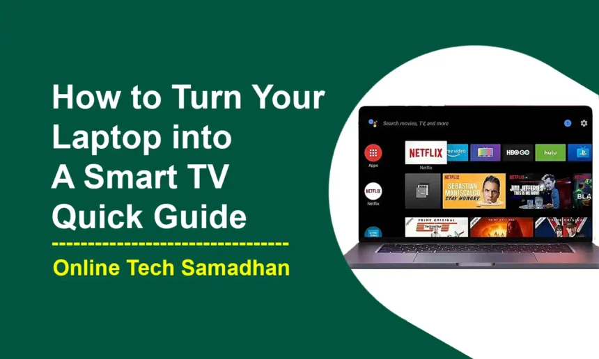 How to Turn Your Laptop into a Smart TV