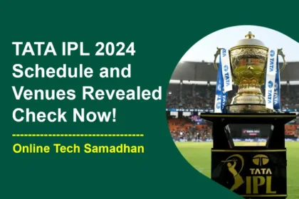 IPL 2024 Schedule and Venues Revealed