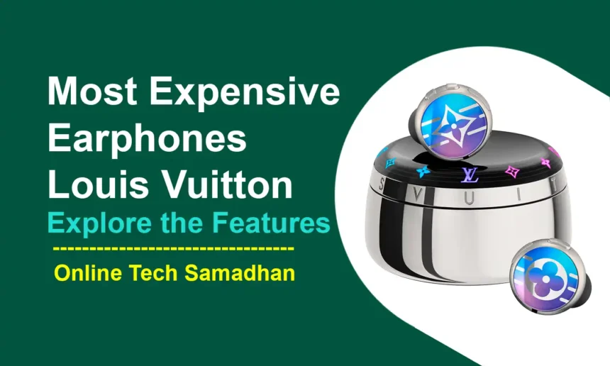 Most Expensive Earphones Louis Vuitton Horizon Light Up Earphones
