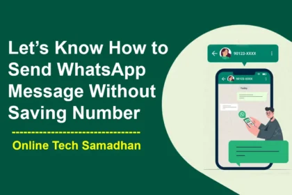 How to Send WhatsApp Message Without Saving Number 2024