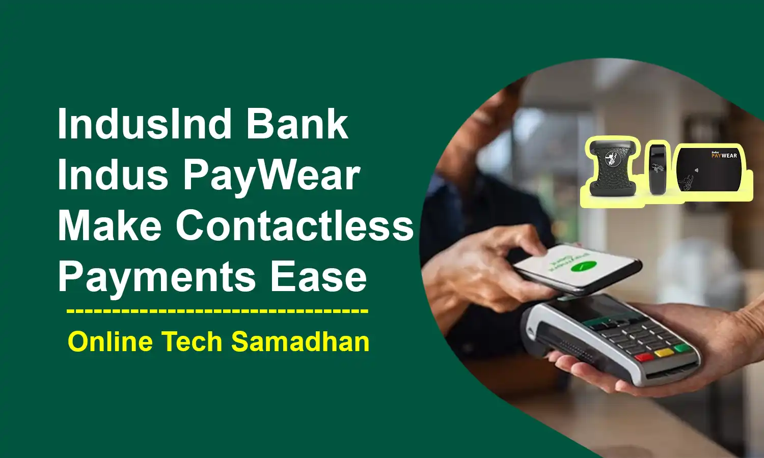 Indus PayWear Contactless Payments