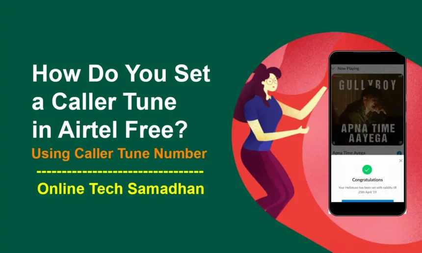 Airtel Caller Tune Number