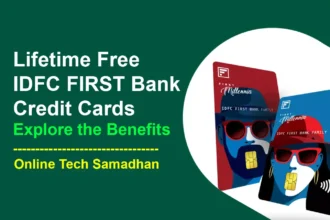 Lifetime Free IDFC FIRST Bank Credit Cards