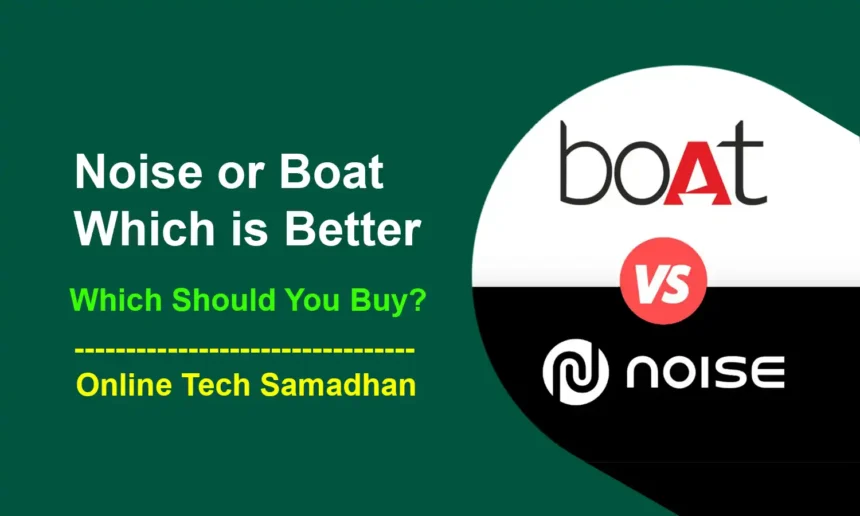 Noise or Boat Which is Better