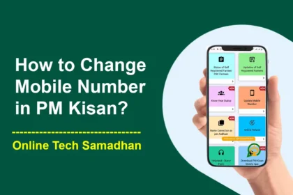 Change Mobile Number in PM Kisan