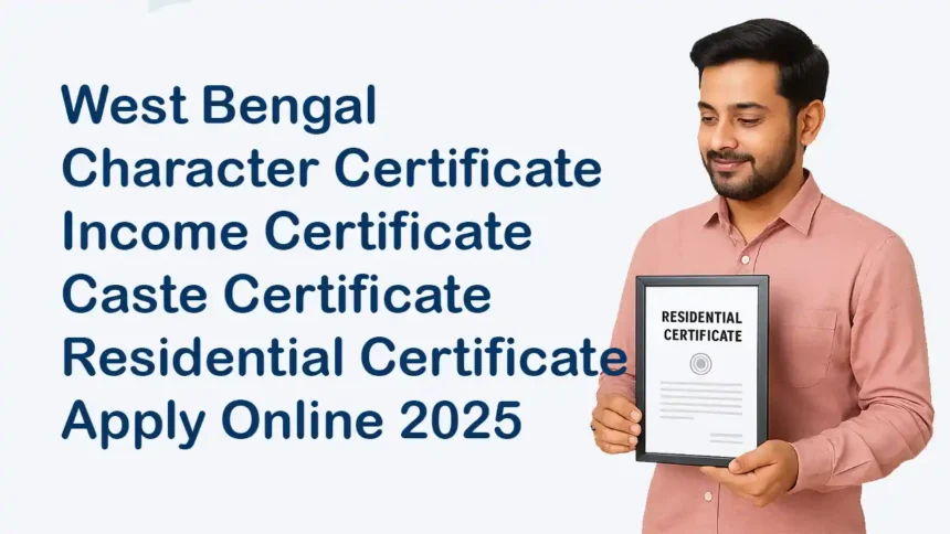 Online Residential Certificate West Bengal