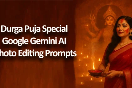 Durga Puja Special Google Gemini AI Photo Editing Prompts