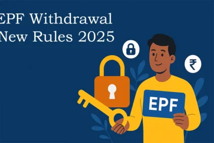 EPF Withdrawal New Rules 2025