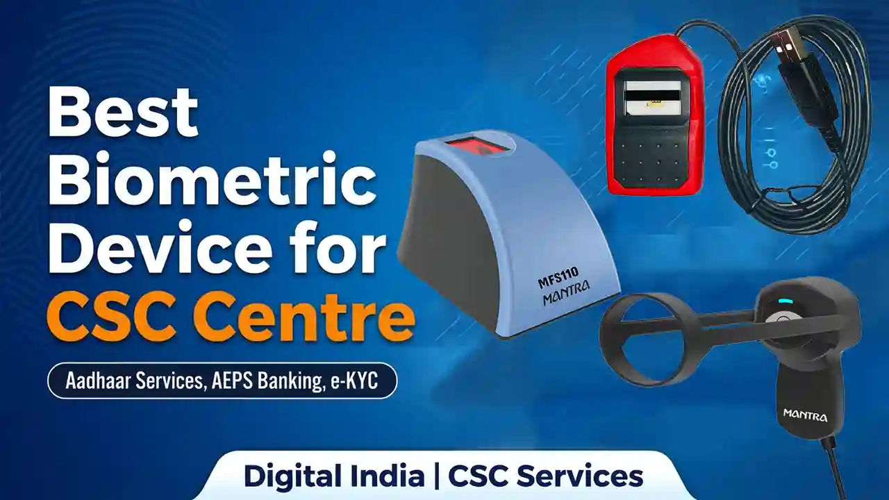 Best Biometric Device for CSC